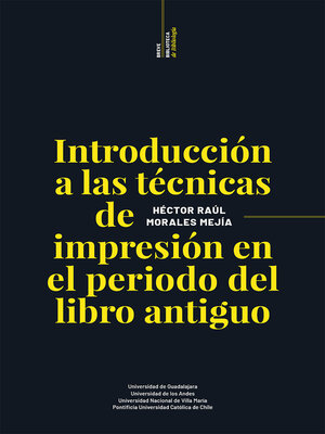 cover image of Introducción a las técnicas de impresión en el periodo del libro antiguo